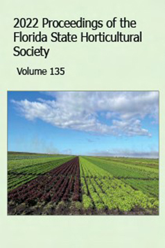 Vol 135 (2022): Proceedings of the 135th Annual Meeting of the Florida State Horticulture Society